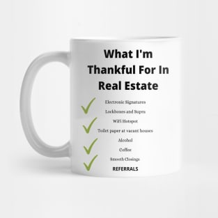 What im thankful for in real estate Mug